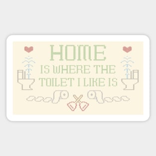 Home is Where the Toilet I Like Is Magnet